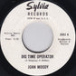 Joan Moody : Big Time Operator / Anything Worth Having (Is Well Worth Waitin' For) (7", Single, Promo)