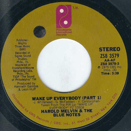 Harold Melvin And The Blue Notes : Wake Up Everybody (7", Single, Styrene, Ter)