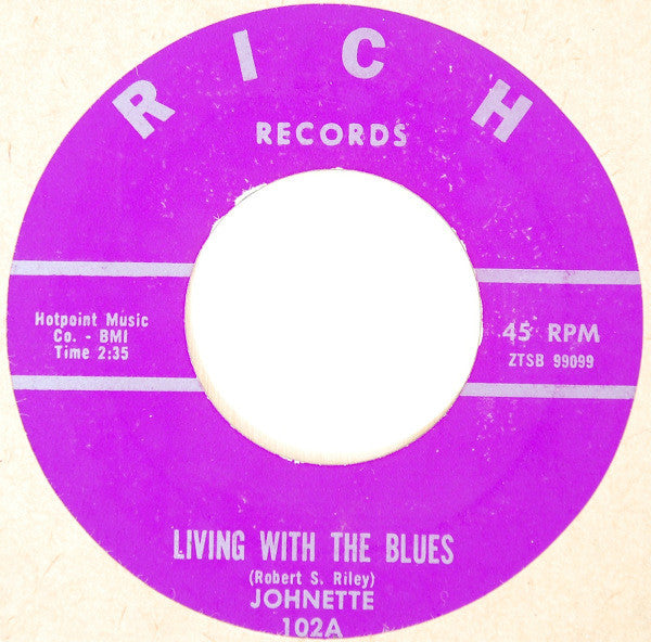 Johnette (2) : Living With The Blues / I Gotta Hold On (To My Man) (7", Ter)