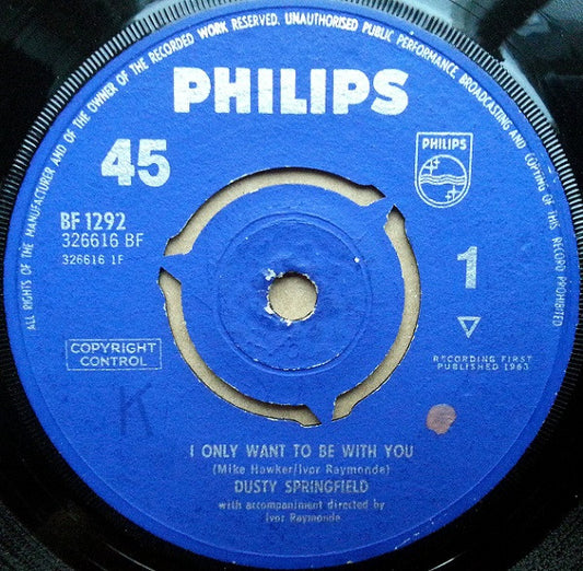 Dusty Springfield : I Only Want To Be With You (7", Single)