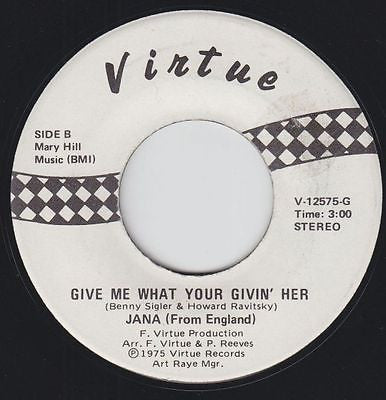 Jana (From England) : Flying Free (Me And My Bonanza) / Give Me What Your Givin' Her (7", Single)