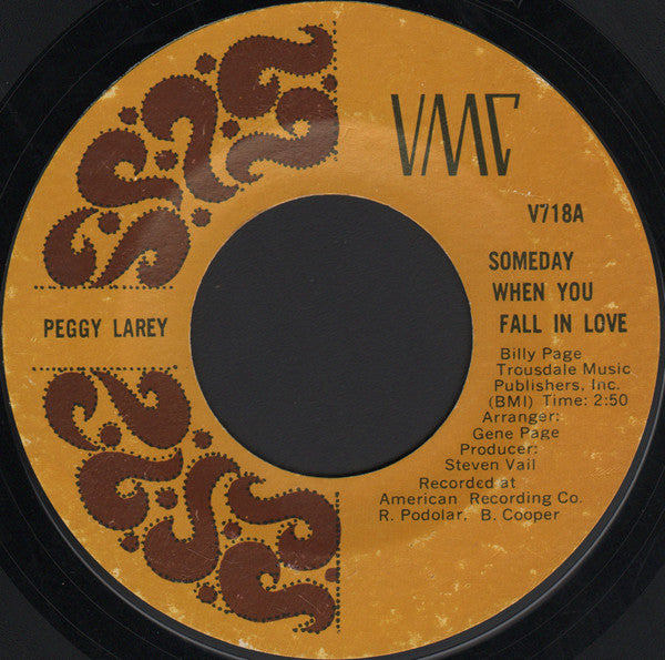 Peggy Larey : Someday When You Fall In Love (7", Styrene)