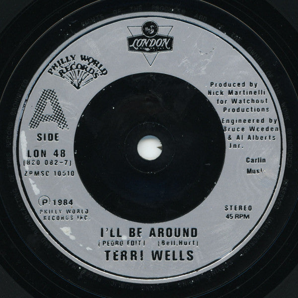 Terri Wells : I'll Be Around (7", Single)