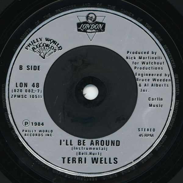 Terri Wells : I'll Be Around (7", Single)