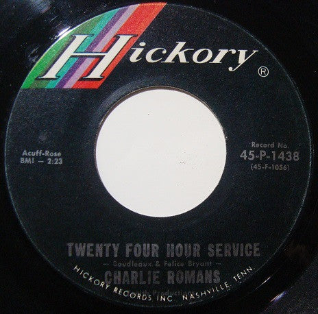 Charlie Romans : Twenty Four Hour Service (7", Single)