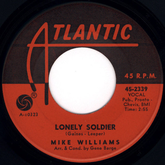 Michael "Mr. Williams" Williams : Lonely Soldier (7", Single)