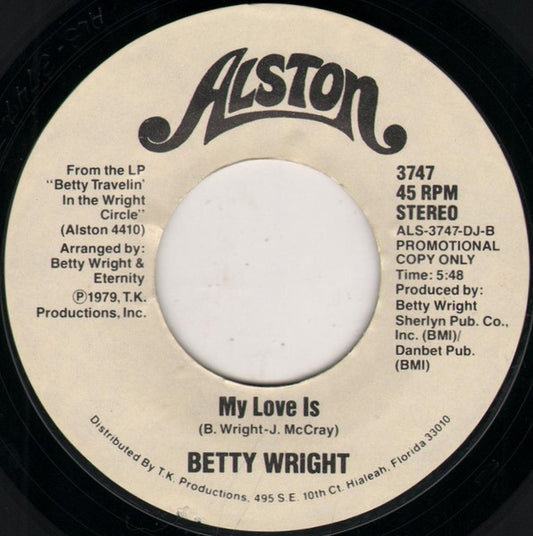 Betty Wright : My Love Is (7", Promo)