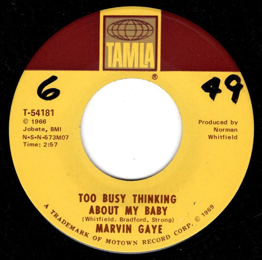 Marvin Gaye : Too Busy Thinking About My Baby / Wherever I Lay My Hat (That's  My Home) (7", Single, Mon)
