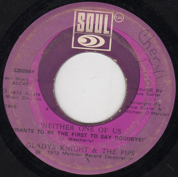 Gladys Knight And The Pips : Neither One Of Us (Wants To Be The First To Say Goodbye) / Can't Give It Up No More (7", Single)