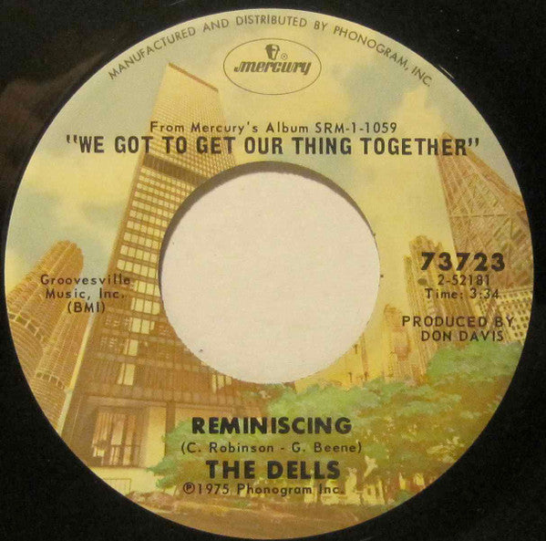 The Dells : We Got To Get Our Thing Together / Reminiscing (7", Single)