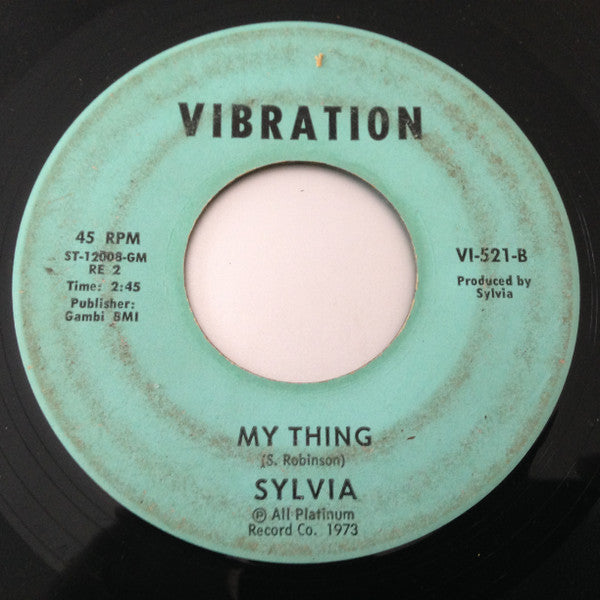 Sylvia Robinson : Pillow Talk / My Thing (7", Single, Mono)