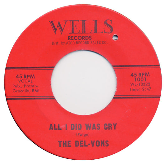 The Del-Vons : All I Did Was Cry / Gone Forever (7", Single)