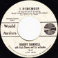 Barry Darvell With Hash Brown & His Orchestra : Where Is The Love For Me / I Remember (7", Promo)