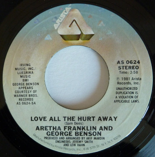 Aretha Franklin and George Benson : Love All The Hurt Away / A Whole Lot Of Me (7", Single)