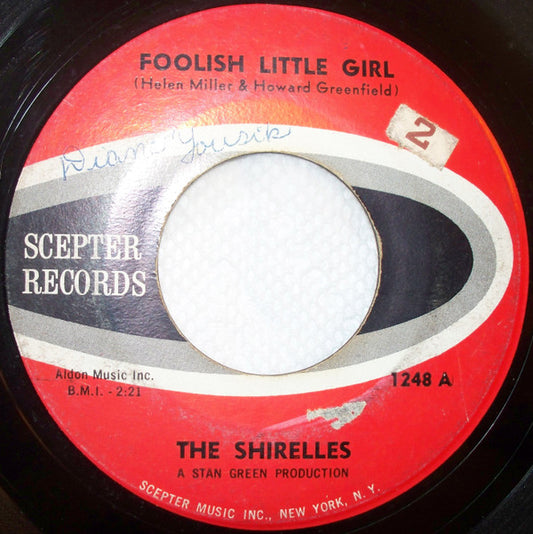 The Shirelles : Foolish Little Girl / Not For All The Money In The World (7", Single)