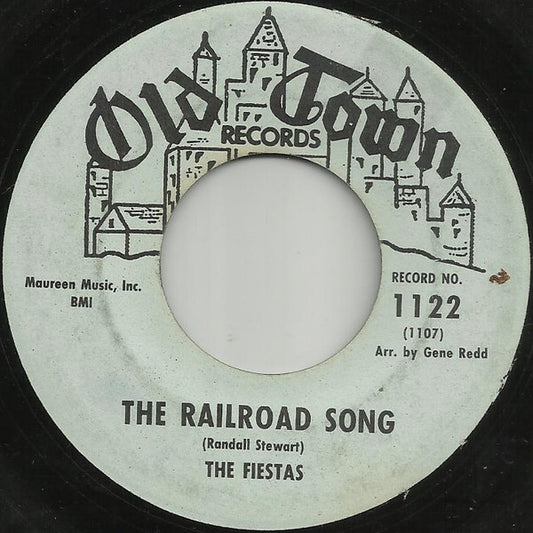 The Fiestas : The Railroad Song / Broken Heart (7", Single)