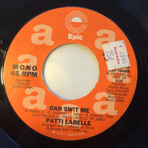 Patti LaBelle : Dan Swit Me (7", Mono, Promo, Styrene)