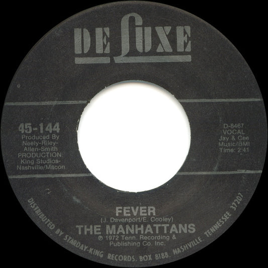 Manhattans : Fever / Back Up (7", Single, Pla)