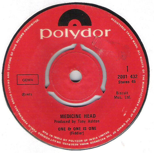 Medicine Head (2) : One & One Is One (7", Single)