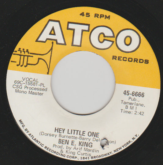 Ben E. King : Hey Little One / When You Love Someone (7", Mono)