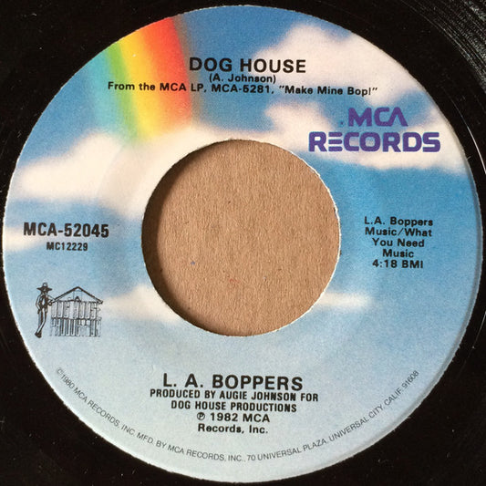 L.A. Boppers : Dog House / How Strong Love Can Be (7", Single)