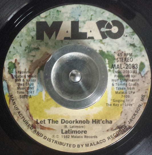 Latimore (2) : Let The Doorknob Hit'cha / Do That To Me One More Time (7", Single)