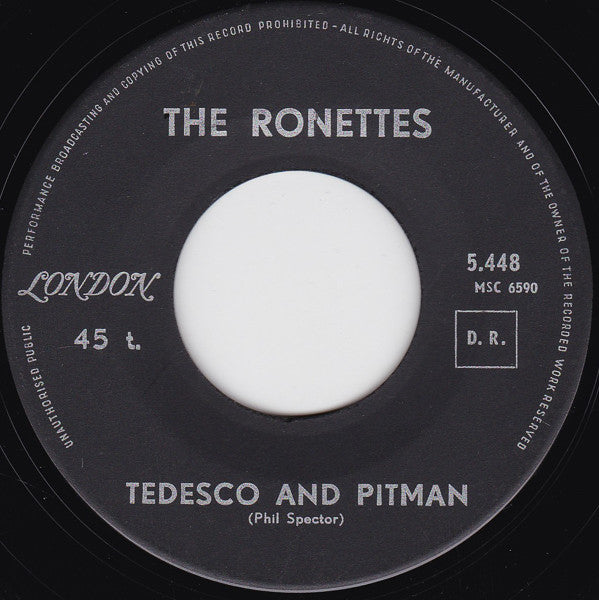 The Ronettes : Be My Baby / Tedesco And Pitman (7", Single)