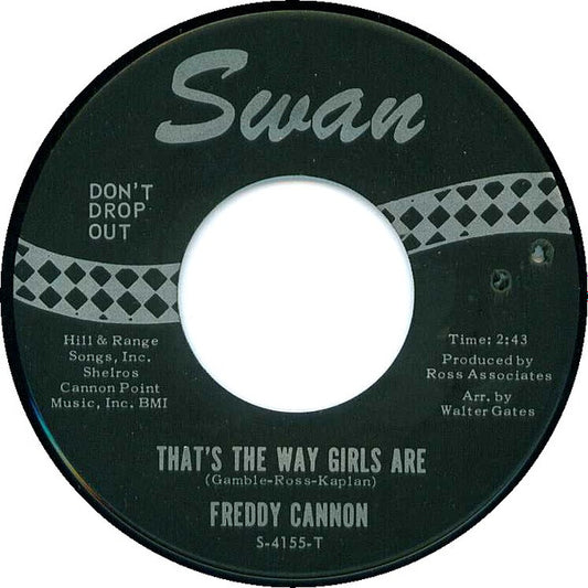 Freddy Cannon : That's The Way Girls Are / Do What The Hippies Do (7")