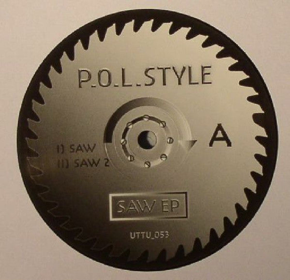 P.O.L Style : Saw EP (12", EP)