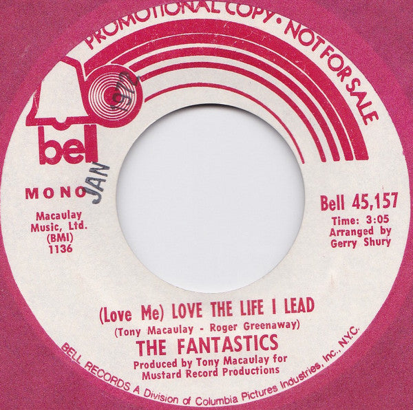 The Fantastics : (Love Me) Love The Life I Lead (7", Single, Mono, Promo)