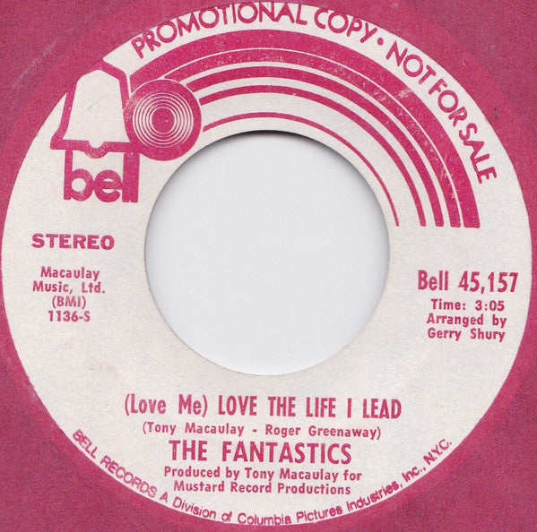 The Fantastics : (Love Me) Love The Life I Lead (7", Single, Mono, Promo)