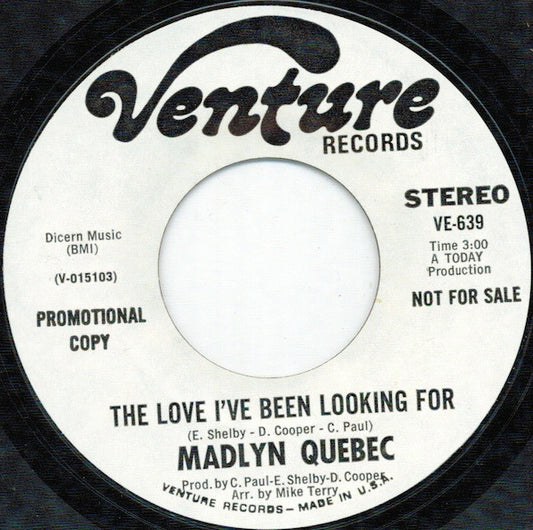 Madelyn Quebec : The Love I've Been Looking For (7", Single, Promo)