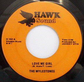 The Mylestones : Love Me Girl / Sexy Lady (7", Single)