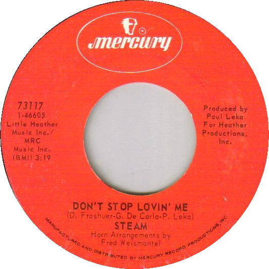 Steam : Don't Stop Lovin' Me / Do Unto Others (7", Single)