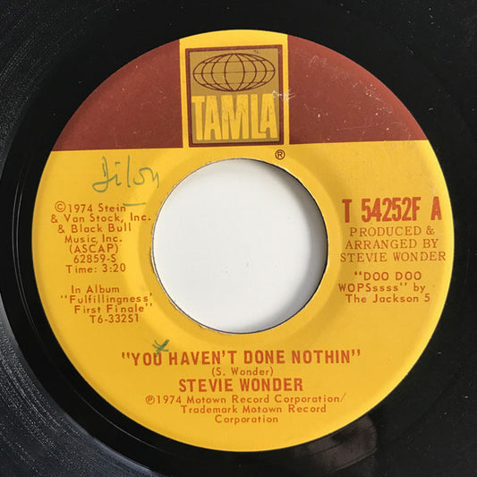 Stevie Wonder : You Haven't Done Nothing (7", Single)