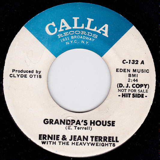 Ernie Terrell & Jean Terrell With The Heavyweights : Grandpa's House (7", Promo)