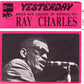 Ray Charles : Yesterday / Never Had Enough Of Nothing Yet (7", Single)