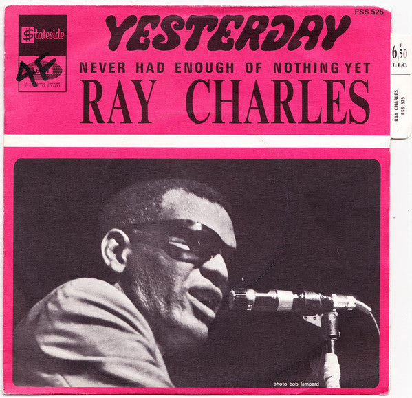 Ray Charles : Yesterday / Never Had Enough Of Nothing Yet (7", Single)