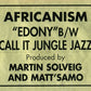 Africanism : "Edony" Clap Your Hands / Call It Jungle Jazz (12")