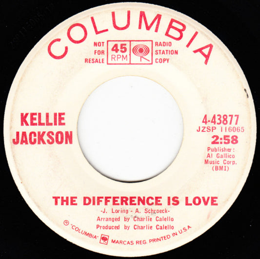 Kellie Jackson : The Difference Is Love / In The Middle Of Nowhere (7", Single, Promo, San)