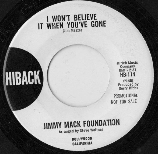 Jimmy Mack Foundation : I Won't Believe It When You've Gone / The Victim (7", Promo)