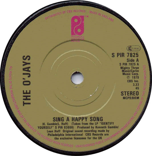 The O'Jays : Sing A Happy Song (7", Single)