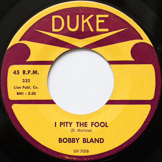 Bobby Bland : I Pity The Fool (7", Single)