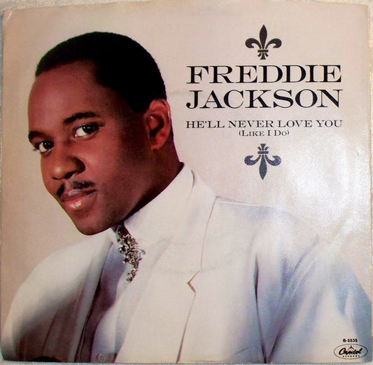 Freddie Jackson : He'll Never Love You (Like I Do)  (7", Promo, Jac)