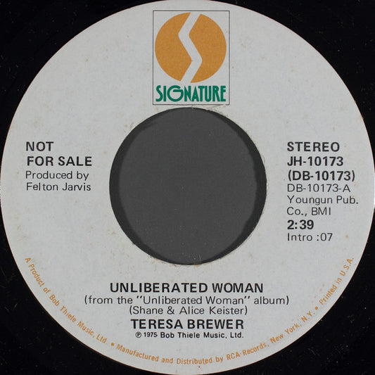 Teresa Brewer : Unliberated Woman (7", Single, Mono, Promo)