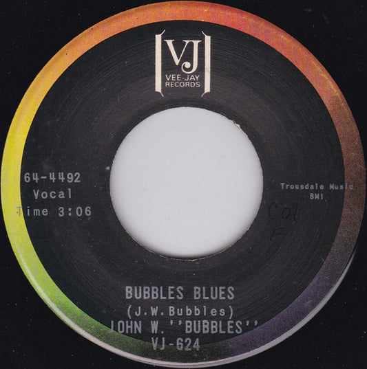 John W. Bubbles : Bubbles Blues / Someone To Watch Over Me (7", Single)