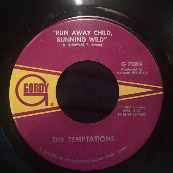 The Temptations : Run Away Child, Running Wild (7", Single)