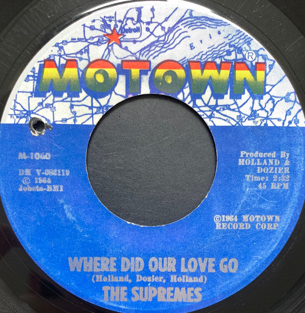 The Supremes : Where Did Our Love Go / He Means The World To Me (7")