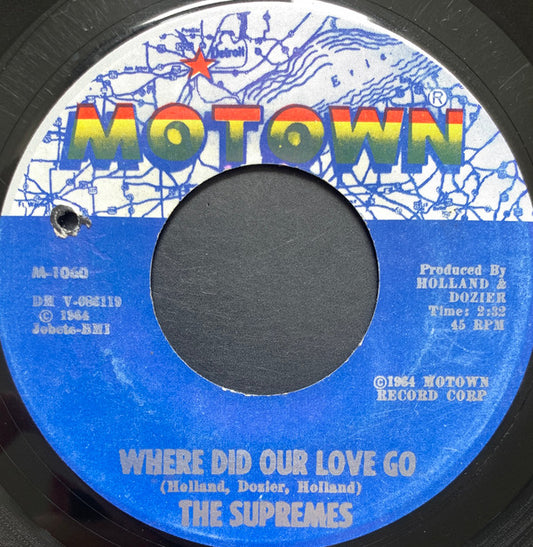 The Supremes : Where Did Our Love Go / He Means The World To Me (7")