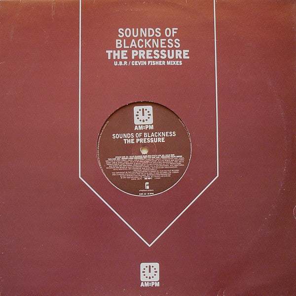 Sounds Of Blackness : The Pressure (U.B.P. / Cevin Fisher Mixes) (12", Single)